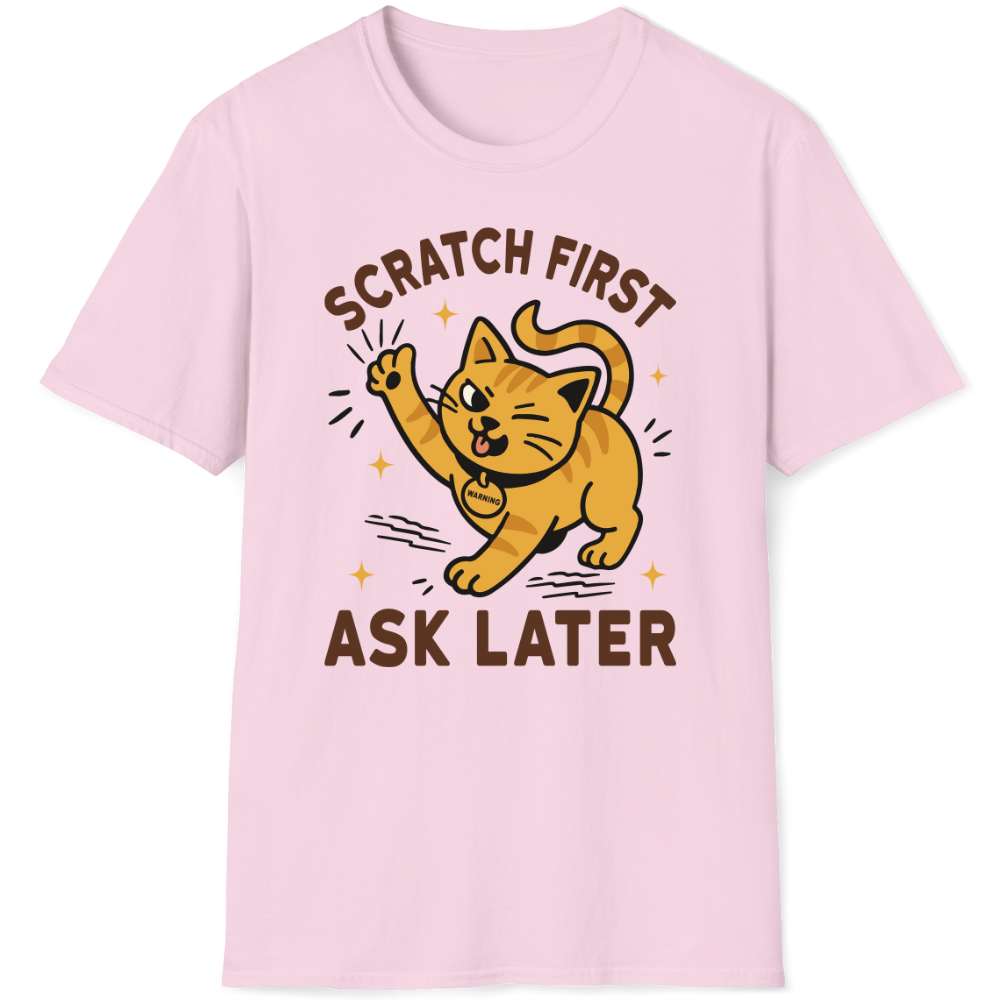Scratch first ask later
