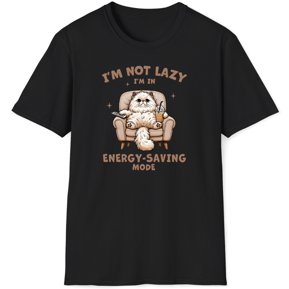 I'm not lazy I'm in energy saving mode