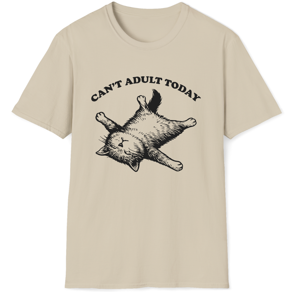 Can't adult today
