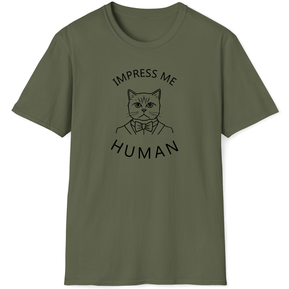 Impress me human