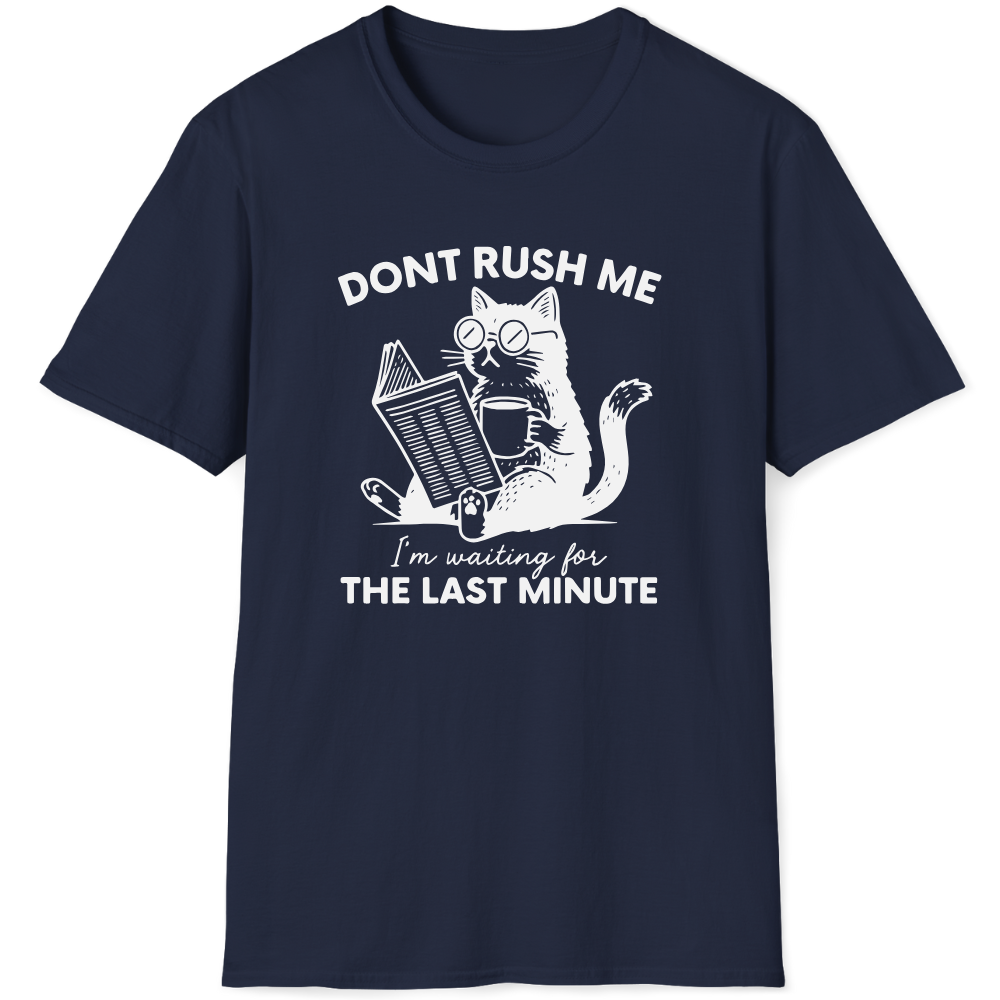 Don't rush me