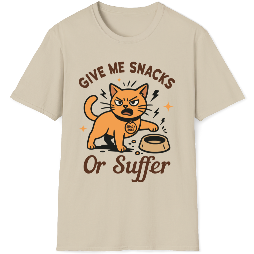 Give me snacks, or suffer