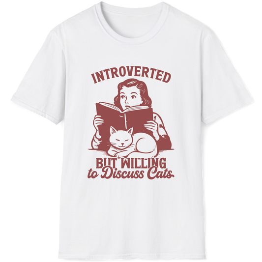 Introverted, but willing to discuss cats