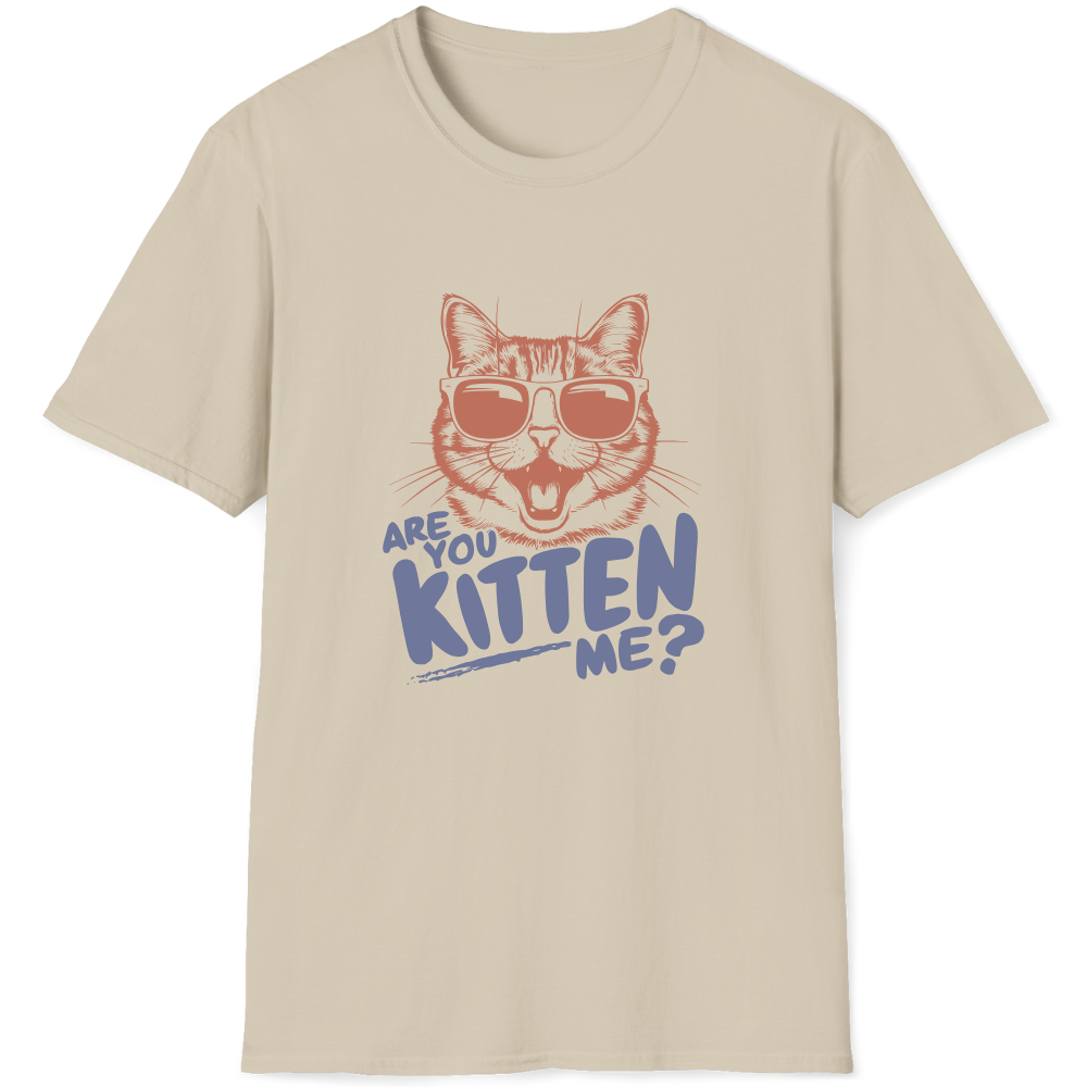 Are you kitten me
