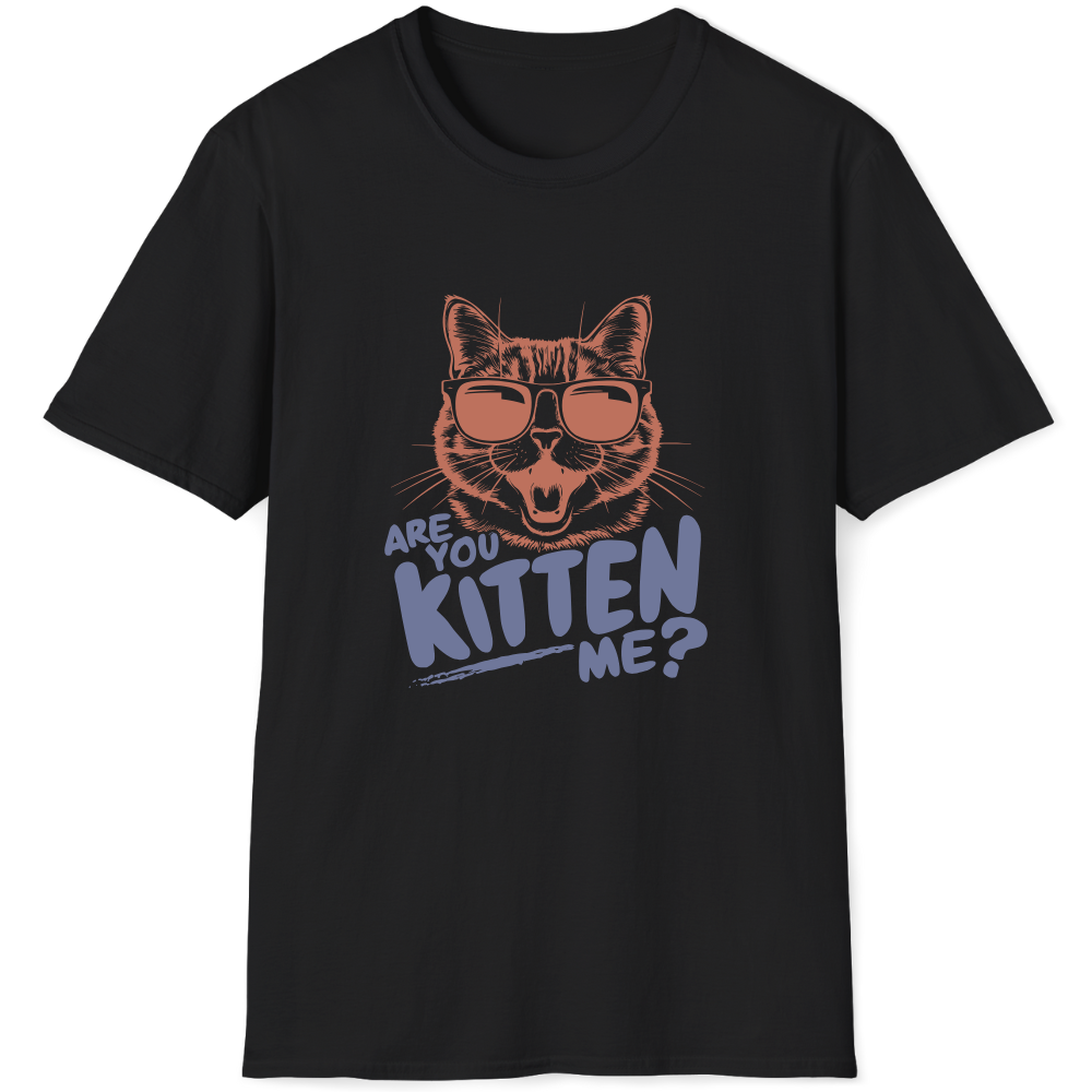Are you kitten me