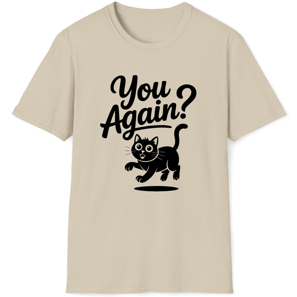 You again?