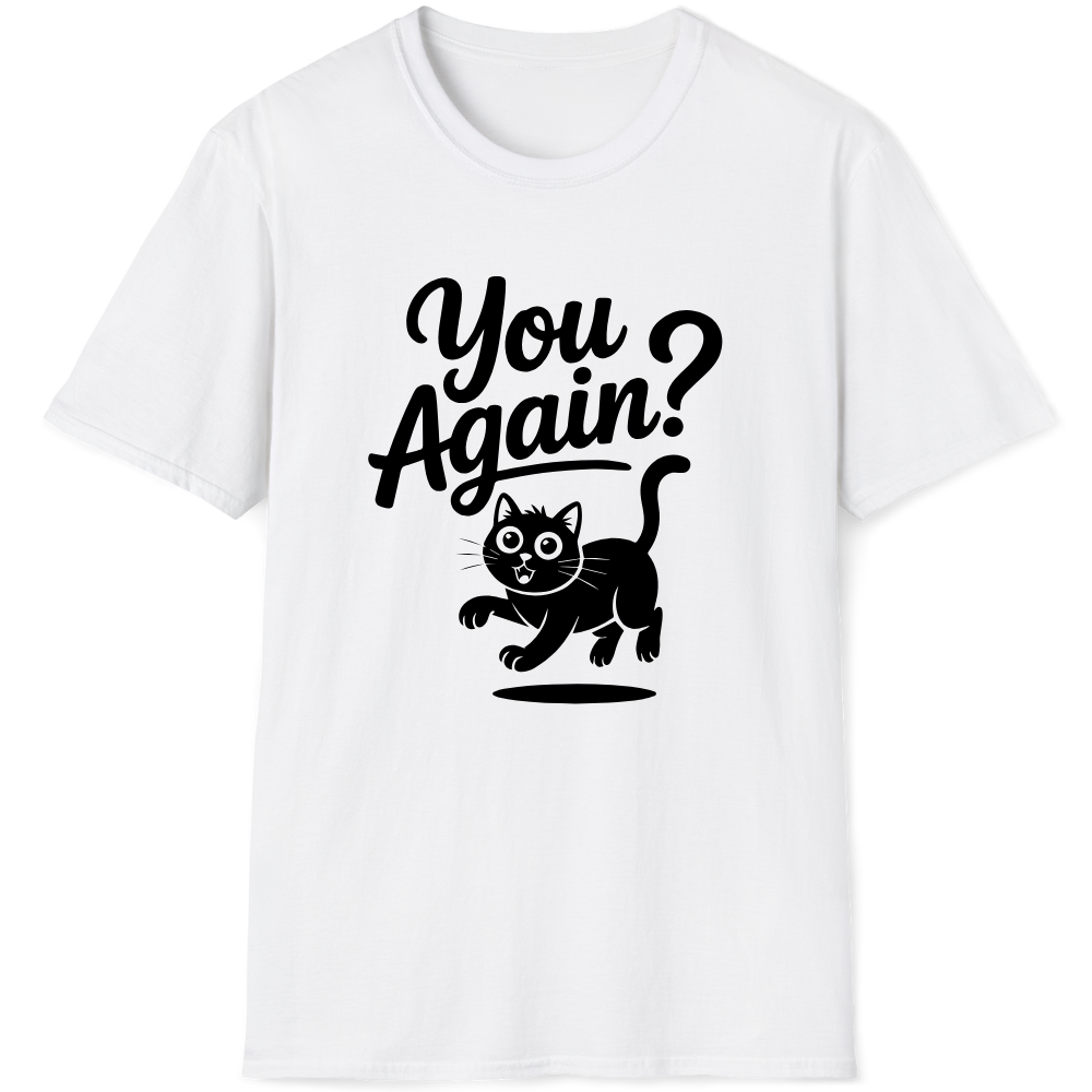 You again?
