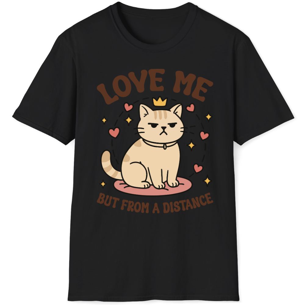 Love me but from a distance