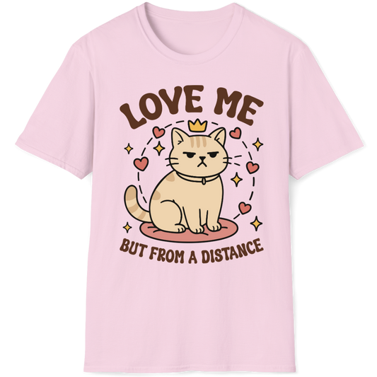 Love me but from a distance