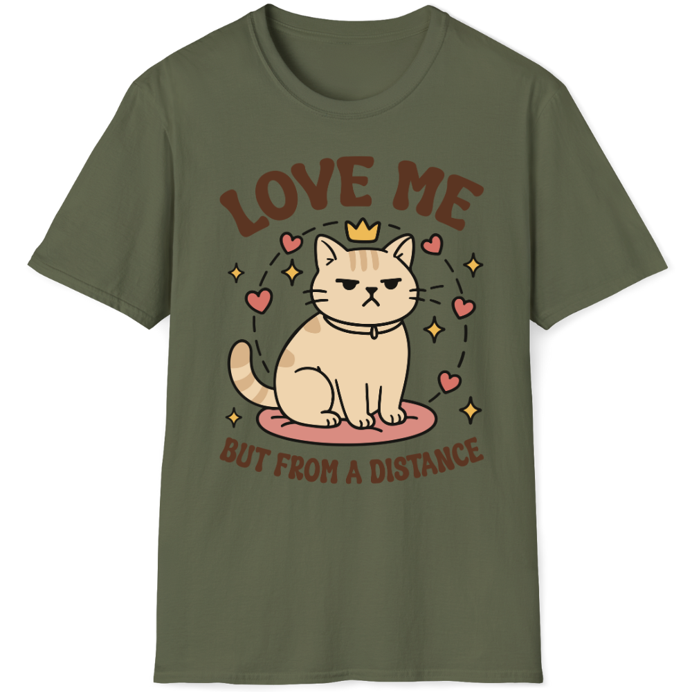Love me but from a distance