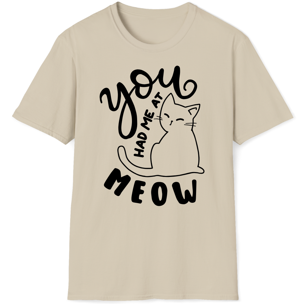 You had me at meow