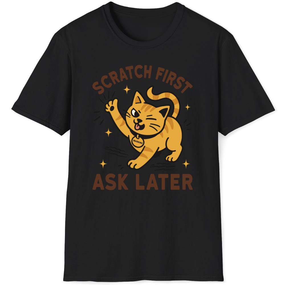 Scratch first ask later
