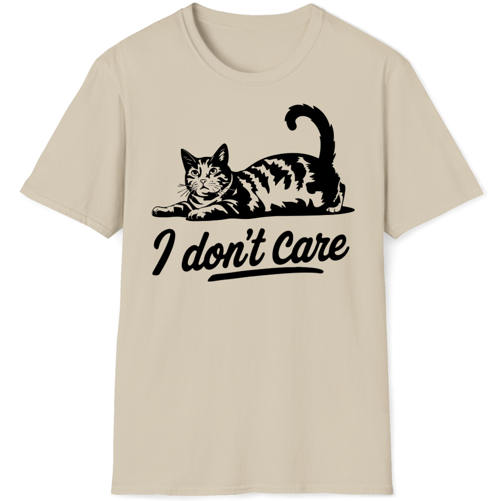 I don't care
